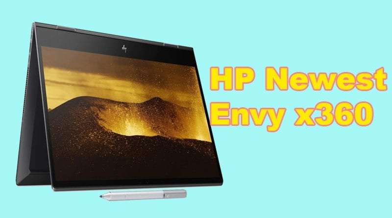 HP Newest Envy x360