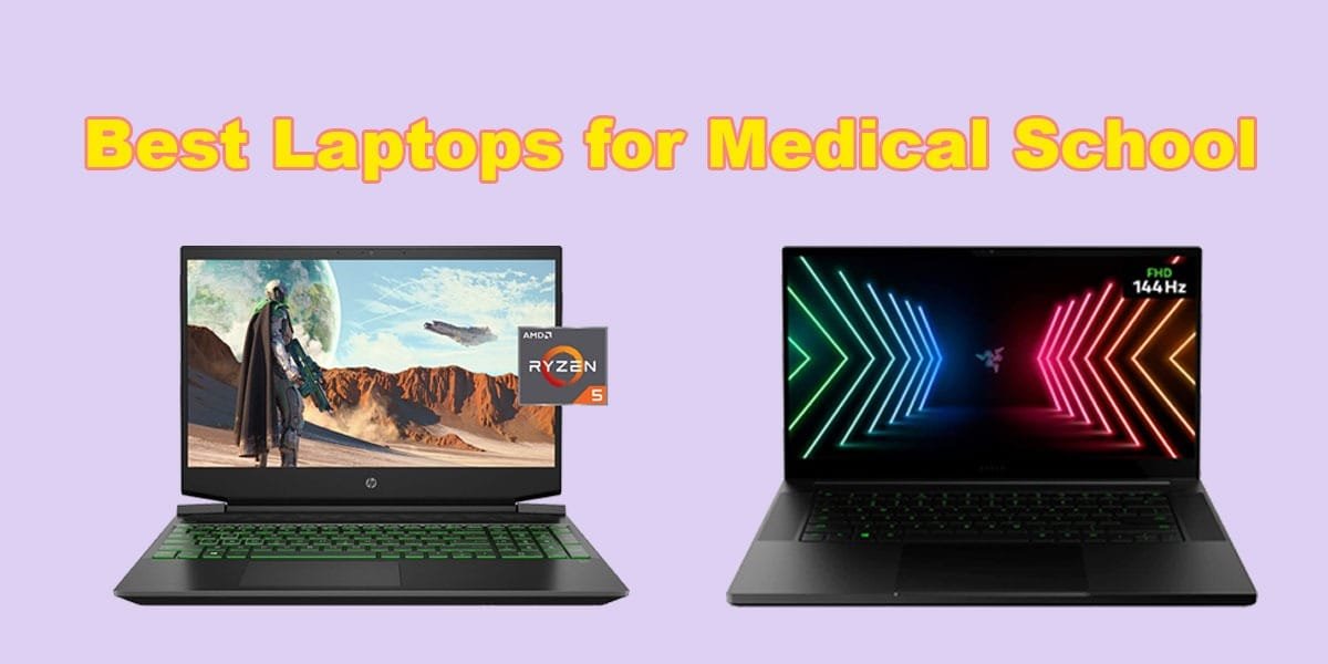 Best Laptops for Medical School