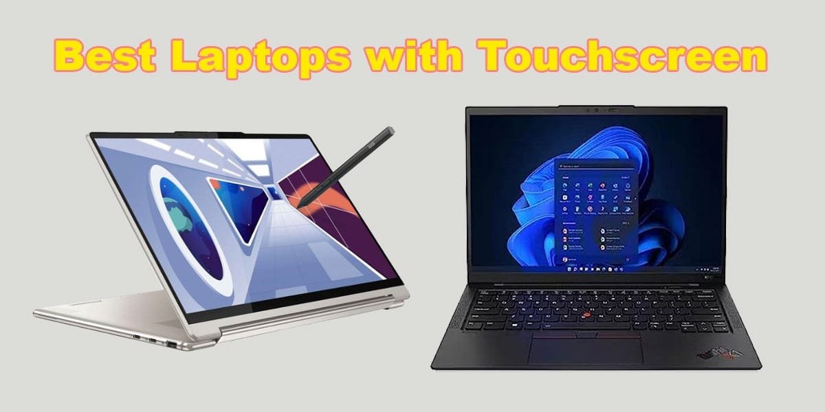 Best Laptops with Touchscreen