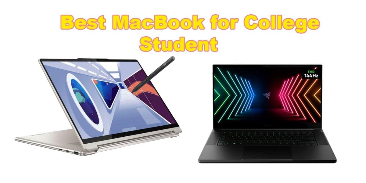 Best MacBook for College Student