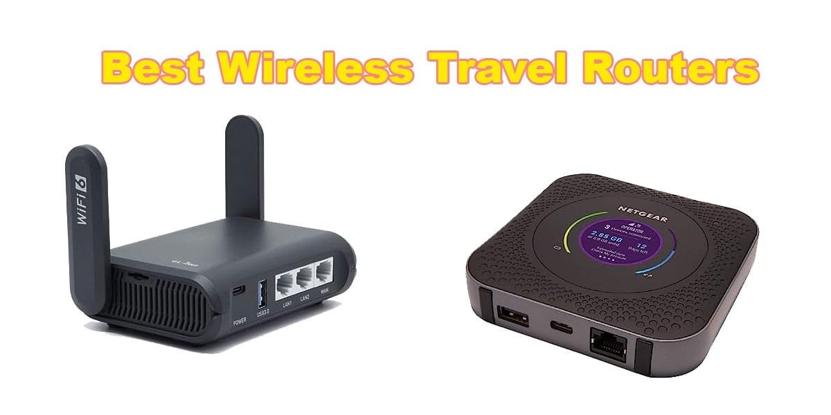 Best Wireless Travel Routers