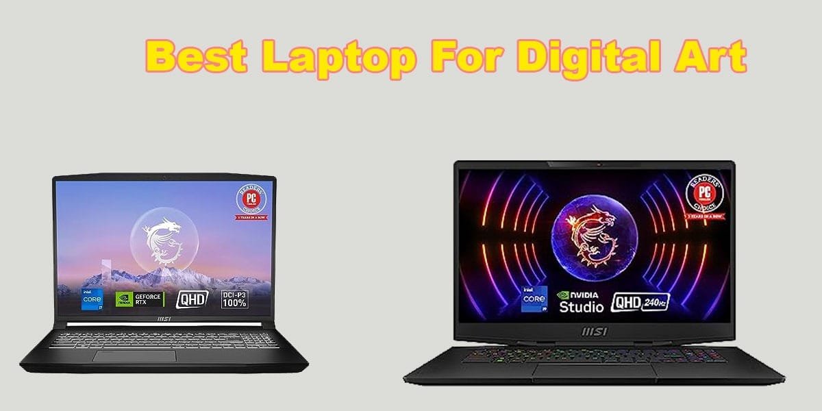 Best Laptop For Digital Art