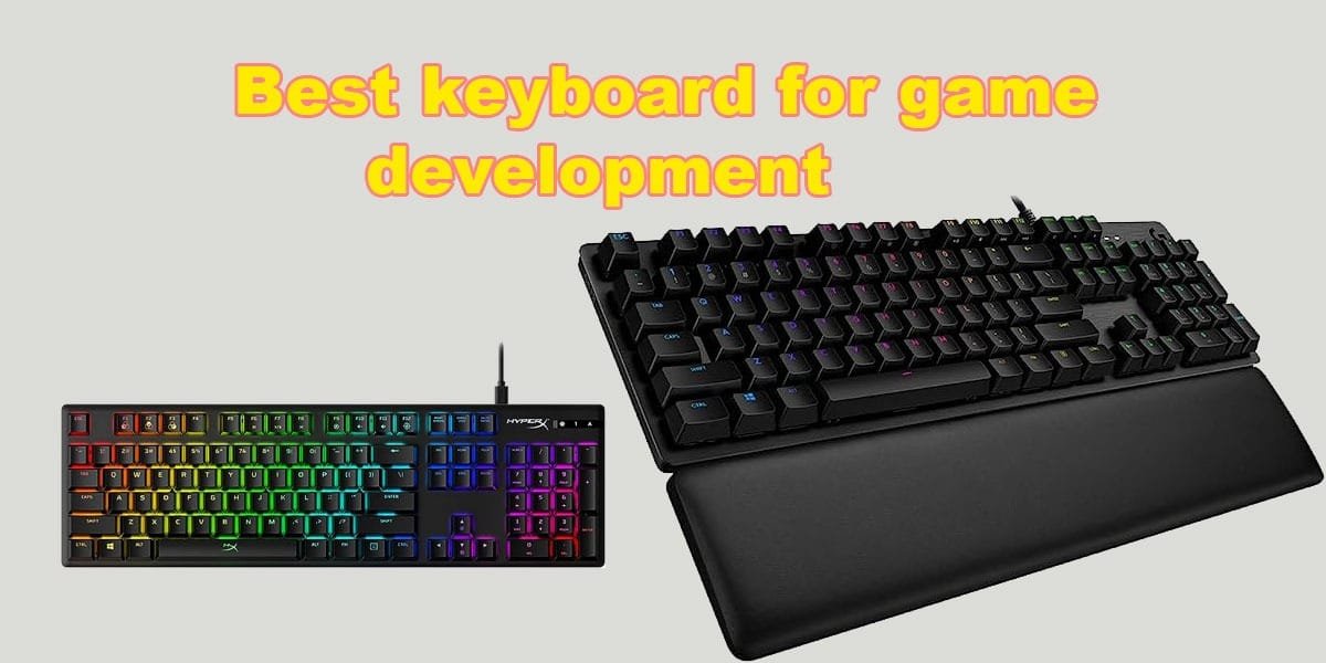 best keyboard for game development